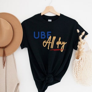 Ube Shirt - Filipino Kleidung - Filipino Kleidung - Filipino Dessert - Philippinen - Ube - Pinoy Shirt - Ube den ganzen Tag - Unisex T-Shirt