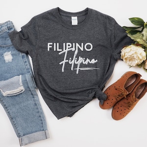 Filipino Shirt - Filipino T-Shirt - Filipino Tee - Pinoy Apparel - Pinoy Clothings - Pinoy Shirt - Philippines Pride - Unisex T-Shirt