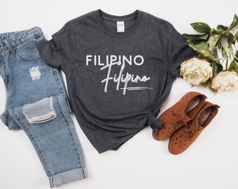 Filipino Shirt - Filipino T-Shirt - Filipino Tee - Pinoy Apparel - Pinoy Clothings - Pinoy Shirt - Philippines Pride - Unisex T-Shirt