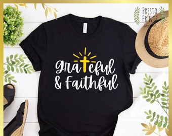 Grateful Thankful Shirt, Christian Shirt, Christian Gift, Grateful Shirt, Thanksgiving Shirt, Thanksgiving Gift, Premium Eco-Friendly Shirts
