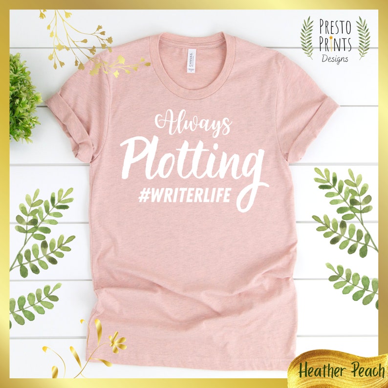 Funny Writer Shirt, Always Plotting Shirt, Writer Shirt, Writer Gift, Author Shirt, Author Gift, Premium Eco-Friendly T-Shirts & Hoodies image 2