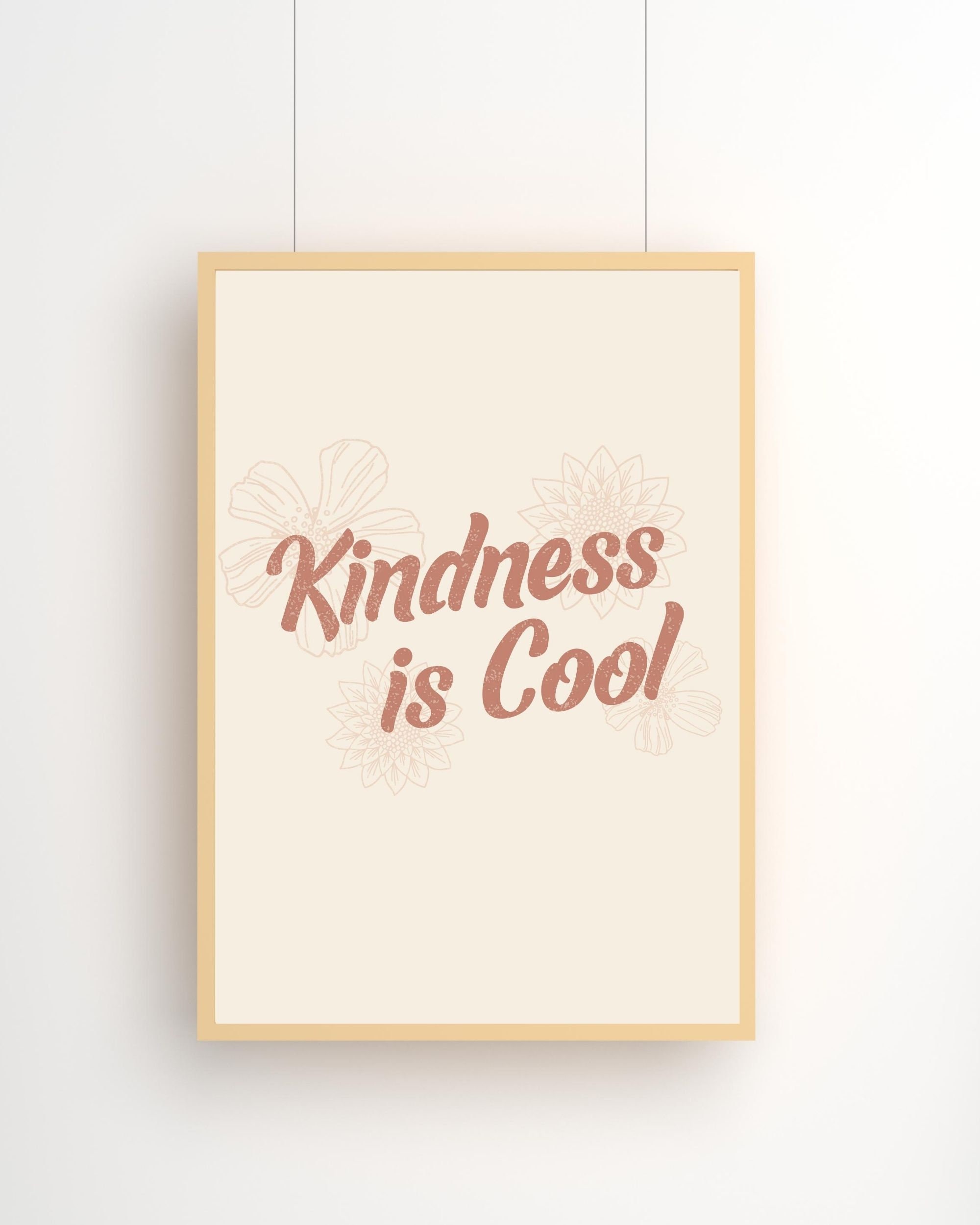 Kindness is Cool Inspirational Quote Positive Quotes Wall Etsy