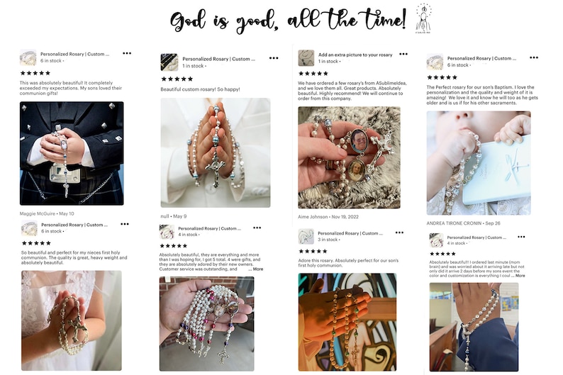 May include: A collage of eight customer review panels featuring personalised rosaries with various bead colours, metal crucifixes, and circular photo charms. The text God is good, all the time! appears at the top with a small religious icon.