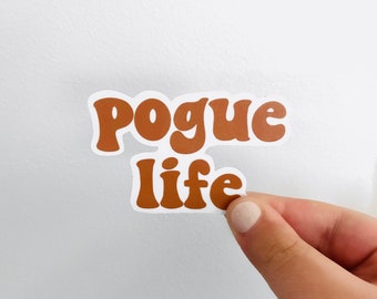 Pogue Life Sticker | Outer Banks Sticker