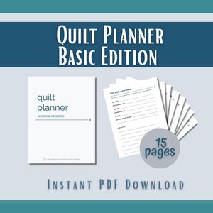 Quilt Planner Printable | PDF Instant Download | Basic Edition 15 Pages | Letter & A4 Size | Undated | Minimalist and Modern