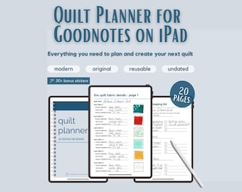 May include: A digital quilt planner for Goodnotes on iPad featuring 20 pages and 50+ bonus stickers. The interface displays a quilt fabric details page with handwritten entries, a shopping list, and a cover page labeled quilt planner.
