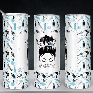 Hairstylist Life Messy Bun Tumbler Design - Digital Download