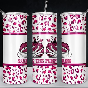 Save The Pumpkins - Fight Breast Cancer Awareness Tumbler Design - Digital Download