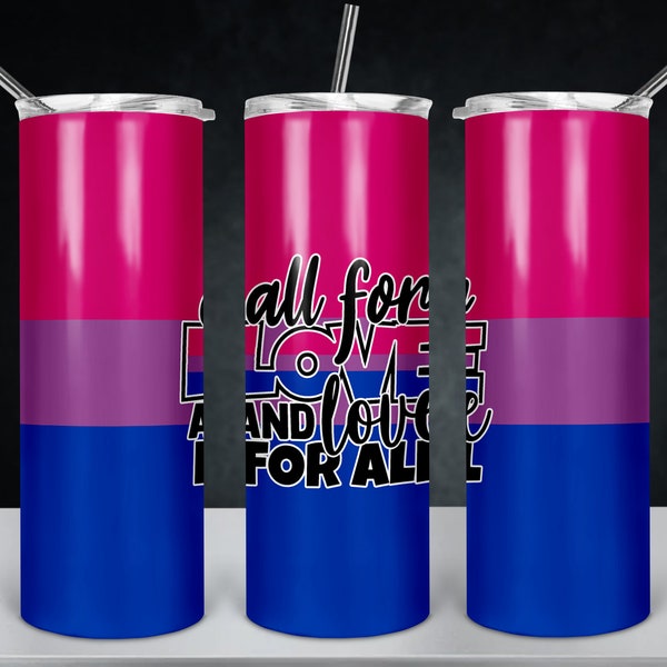 All For Love - Bisexual - Pride Tumbler Design - Digital Download