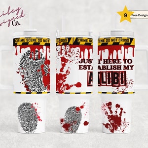 True Crime 40oz Tumbler Wrap - PNG Tumbler Design Sublimation Designs Downloads -Establish My Alibi Sublimation Tumbler with Handle Wrap