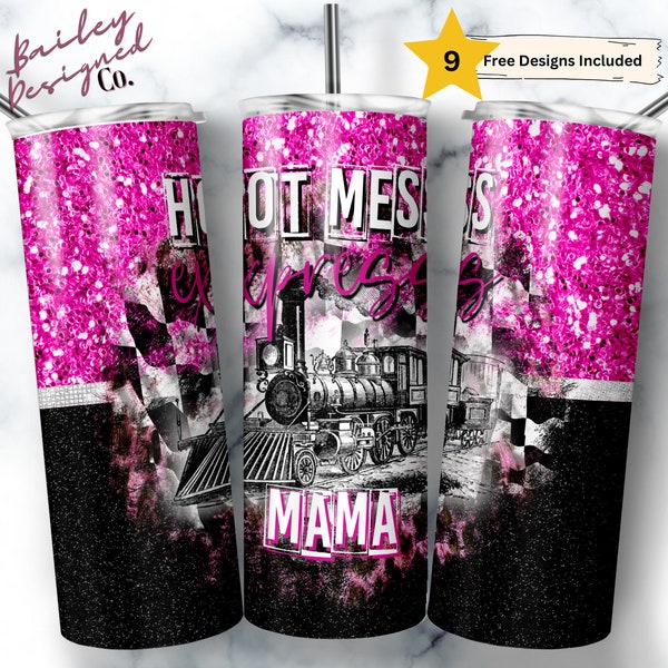 20oz Skinny Tumbler Hot Mess Express Mama Sublimation Design Templates, Straight PNG Digital Download. Funny Mom Tumbler Wrap