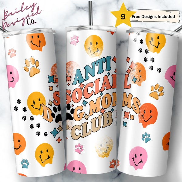 Anti Social Dog Moms Club 20 oz Skinny Tumbler Sublimation Design Digital Download PNG Instant DIGITAL ONLY, Funny Dog Mom Tumbler