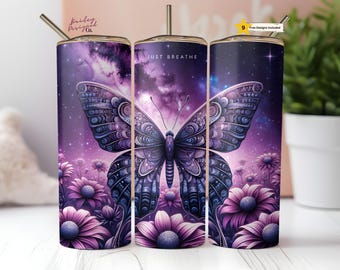 Just Breathe Butterfly Positivity 20 oz Skinny Tumbler Sublimation Design Digital Download PNG Instant DIGITAL ONLY, Tumbler Wrap
