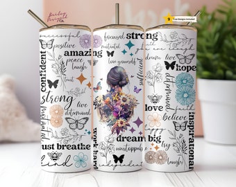 Positive Affirmations 20 oz Skinny Tumbler Sublimation Design Digital Download PNG Instant DIGITAL ONLY, Inspirational Butterfly Tumbler