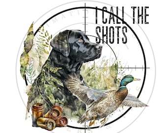 May include: A black Labrador Retriever dog with a duck in flight in front of a target with the text "I call the shots" in a watercolor style.