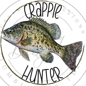 Crappie Hunter PNG, Crappie Fishing Digital Download, Fish Sublimation PNG, Crappie Fish Sublimation PNG
