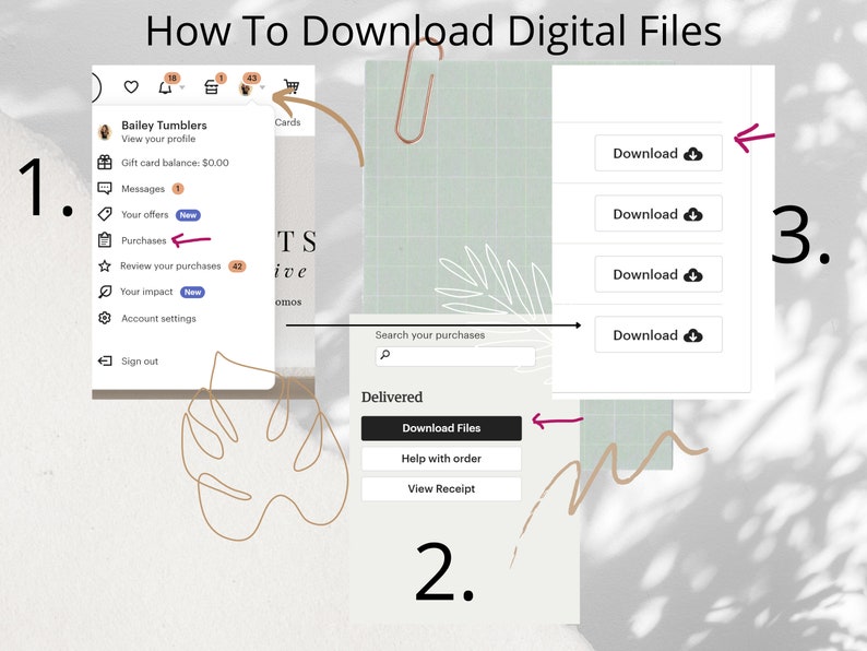 Puede incluir: Una gu&iacute;a digital titulada "How To Download Digital Files" muestra los pasos para descargar archivos despu&eacute;s de la compra. La gu&iacute;a destaca la secci&oacute;n "Compras", el bot&oacute;n "Descargar archivos" y los botones "Descargar".