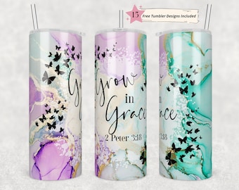 20oz Skinny Tumbler Christian Bible Verse Sublimation Design Templates, Grow in Grace Tumbler Straight PNG Digital Download