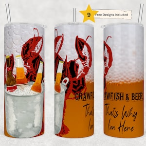 Puede incluir: Un juego de tres vasos de acero inoxidable de 20 oz con un diseño de cangrejo de río y cerveza. Los vasos presentan un cangrejo de río con una cáscara roja y negra, rodeado de botellas de cerveza en un cubo de hielo. El texto en los vasos dice "Crawfish & Beer That's Why I'm Here".