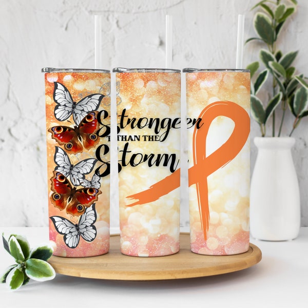 20 oz Skinny Tumbler Sublimation Stronger than the Storm Leukemia Awareness Ribbon Butterfly Cancer Orange Straight Design Digital Download
