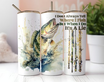 Funny Bass Fishing 20 oz Skinny Tumbler Sublimation Design Digital Download PNG Instant DIGITAL, Fish Story Fisherman Tumbler