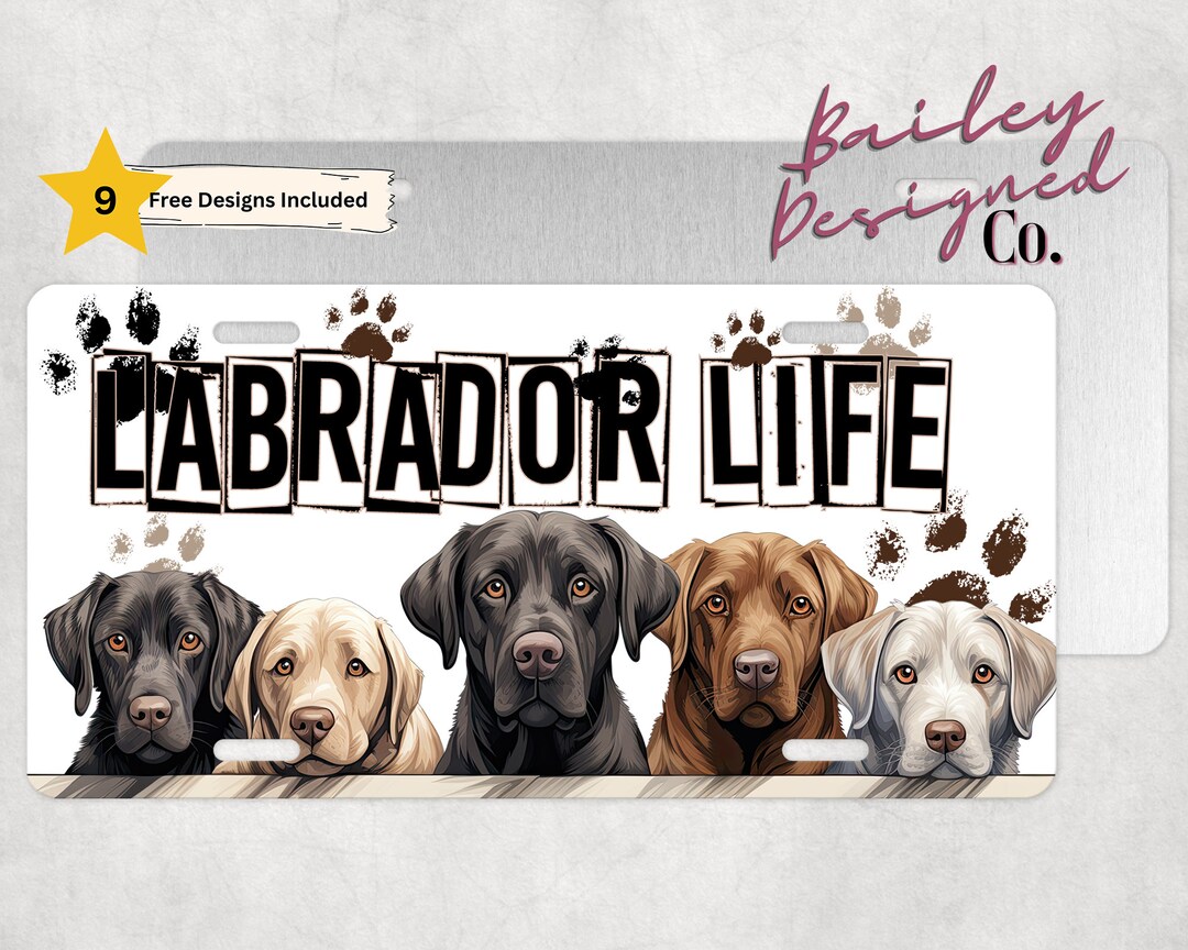 Labrador Retriever Lab Life Mom License Plate Sublimation Etsy