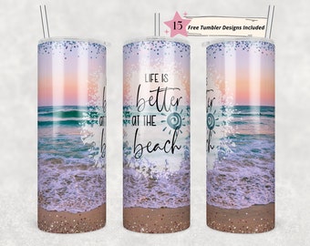 20oz Skinny Tumbler Beach Summer Ocean PNG Sublimation Design Life is Better at the Beach, Sand Glitter Straight PNG Digital Download