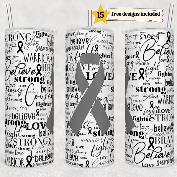 20 oz Skinny Tumbler Sublimation Brain Cancer Awareness Grey Ribbon Word Art Straight Design Digital Download PNG tumbler Inspirational