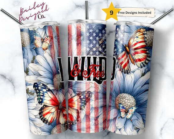 Wild and Free 20 oz Skinny Tumbler Sublimation Design Digital Download PNG Instant DIGITAL ONLY, America Patriotic Butterfly Tumbler
