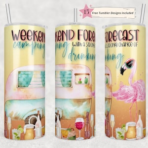 20 oz skinny tumbler design| 20 oz skinny tumbler template sublimation, Weekend Forecast, Camping, Chance Drinking, Happy Camper