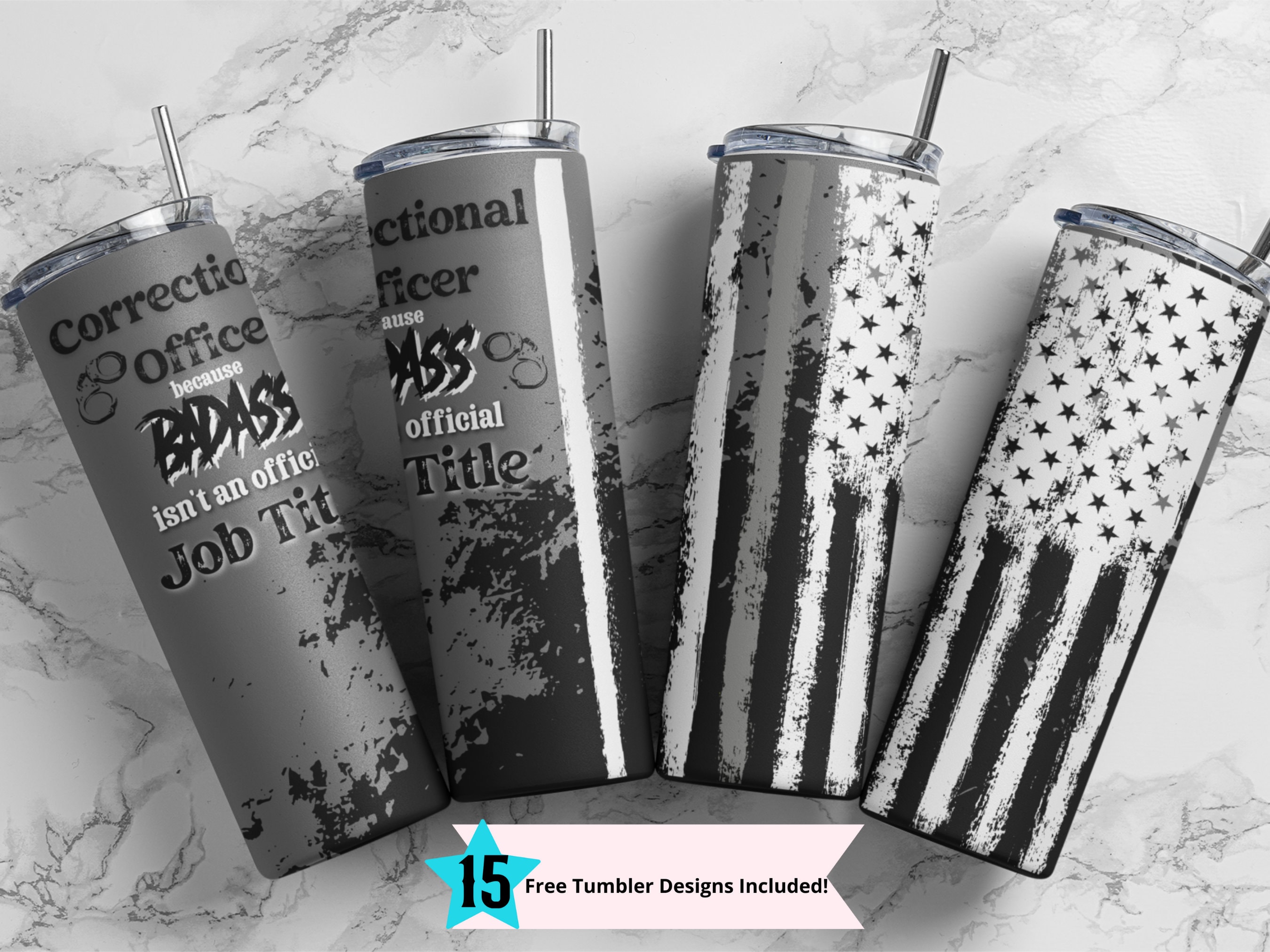 Correctional Officer 20 oz Skinny Tumbler Sublimation Because Badass Isn't A Job Title Wrap Design For Straight Tumbler, PNG File, Digital