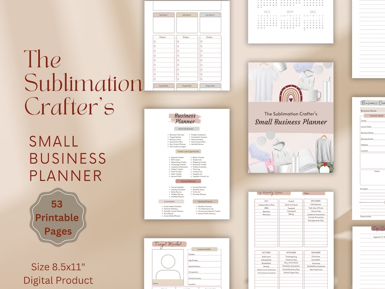 May include: A printable small business planner with 53 pages, designed for sublimation crafters. The planner includes sections for business overview, target market, monthly checklists, and more. The cover features a rainbow and various sublimation items.