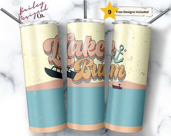 Lake Bum 20 oz Skinny Tumbler Sublimation Design Digital Download PNG Instant DIGITAL ONLY, Summer Lake Life Tumbler