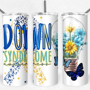 Down Syndrome Awareness 20 Oz Skinny Tumbler Sublimation Design Digital