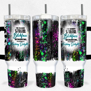 Resting Bitchface 40oz Tumbler Wrap - PNG Tumbler Design Sublimation Designs Downloads -Funny Rude Sublimation Tumbler with Handle Wrap image 3