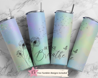 20oz Skinny Tumbler Just Breathe Sublimation Design Templates, Inspirational Butterfly Tumbler Straight PNG Digital Download