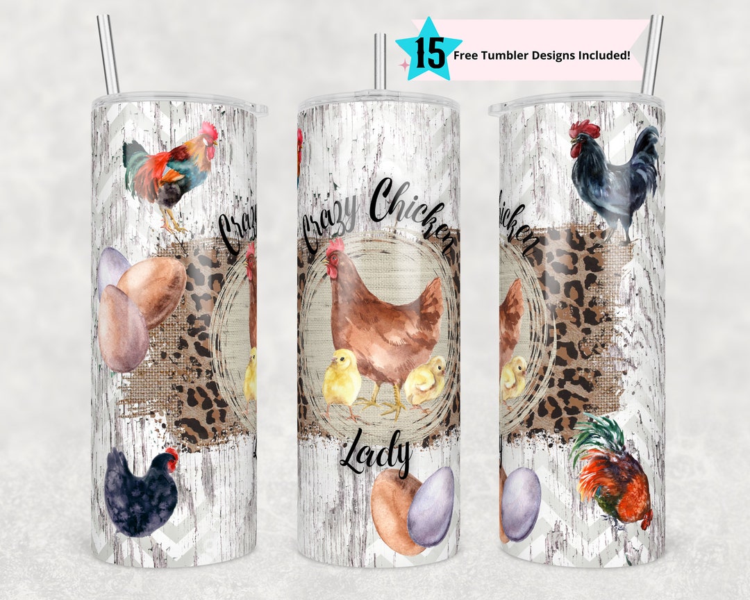 20 Oz Skinny Tumbler Chicken Wire, Crazy Chicken Lady Sublimation ...