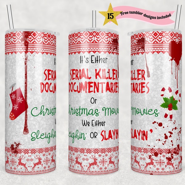 20 Oz Skinny Tumbler, Either Christmas Movies Sleighin Straight Template, Digital Download, sublimation graphics instant ,Christmas Design