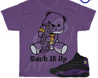 Rack it Up Shirt to Match Retro 13 Court Purple, Retro 13 Court Purple Shirt, 13 Court Purple Sneaker Tee