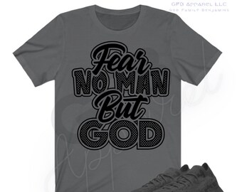Fear no man but God Shirt to Match Yeezy 380 "Supcol", Yeezy 380 Black Shirt