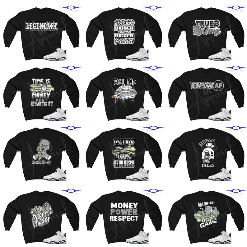 Pu&ograve; includere: Un collage di dieci felpe nere con diversi design grafici e testo bianco. Ogni felpa &egrave; abbinata a una scarpa bianca e grigia. I design includono "Legendary", "Vision Bigger than the Bigger Picture", "True to My Name", "Time is Money Don't Waste It", "Roll Up", "Raw AF", "Rack It Up", "0% Luck 100% Off the Muscle", "Money Talks", "Paper Chaser", "Money Power Respect", and "Married to the Game".