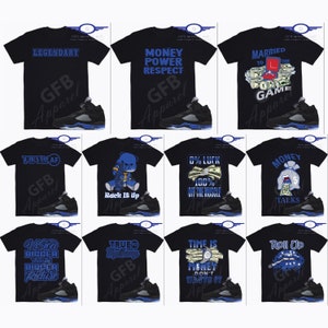 May include: A collage of ten black t-shirts with different blue and white graphic designs. The designs include text like "Legendary", "Money Power Respect", "Married to the Game", "Raw AF", "0% Luck 100% Off the Muscle", "Money Talks", "Vision Bigger than the Bigger Picture", "True to Myself", "Time is Money Don't Waste It", and "Roll Up". Each t-shirt is paired with a black and blue Air Jordan 5 sneaker.