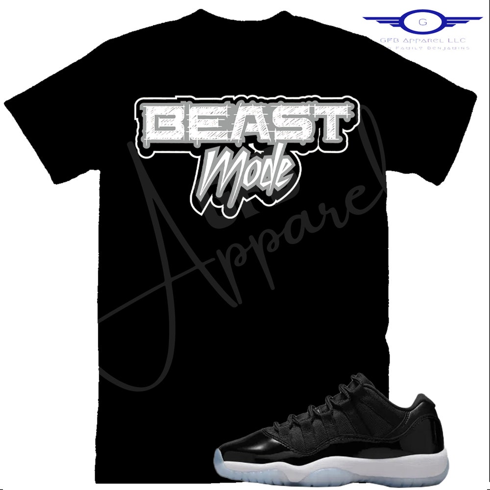Beast Mode Shirt To Match Retro 11 Low Space Jam, Jordan 11 Low Space Jam Shirt, Low Space Jam 11S Sneaker Tee New Fashion