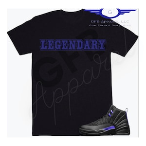 Legendary Shirt to Match Air Jordan 12 Dark Concord shirt, Retro 12 Dark Concord