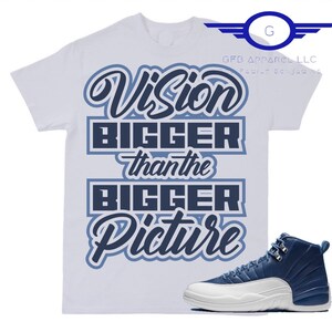 Tshirt to MatchJordan Retro 12 Indigo Tshirt - Bigger Vision, Retro 12s Indigo Shirt