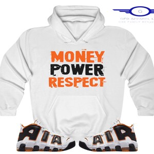 Money Power Respect Hoodie to Match Starfish Uptempo, Uptempo Starfish Hoodie