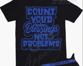 Count Your Blessings Shirt to Match Yeezy 350 Dazzling Blue, Yeezy 350 Dazzling Blue Shirt, Yeezy 350 Dazzling Blue Sneaker Tee
