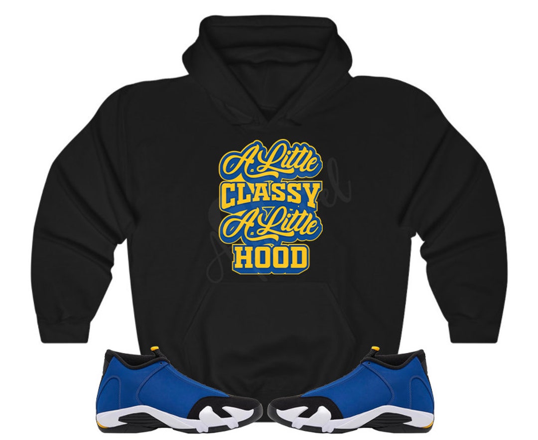 A Little Classy Hoodie to Match Retro 14 Laney, Laney 14s Hoodie