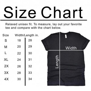 May include: Size chart for a unisex t-shirt with measurements in inches for width and length. The chart shows sizes from S to 4X.