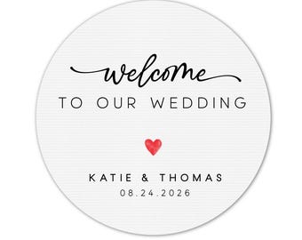 Personalized Wedding Stickers, Welcome to Our Wedding Labels, Custom Favor Stickers with Names and Date, Wedding Welcome Stickers
